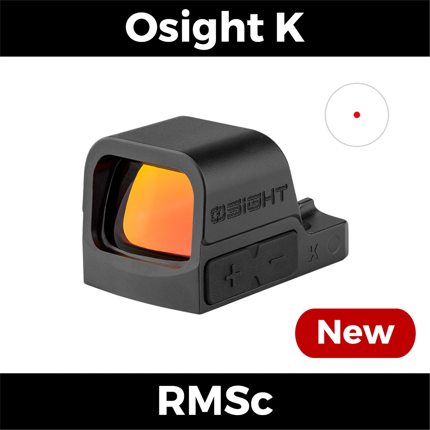 Osight K